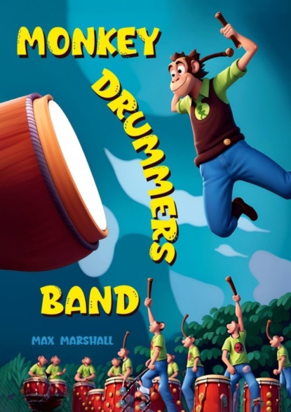 Скачать книгу Monkey Drummers Band