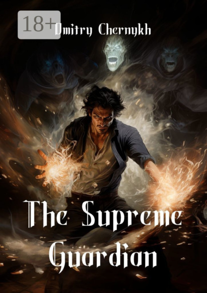 Скачать книгу The Supreme Guardian
