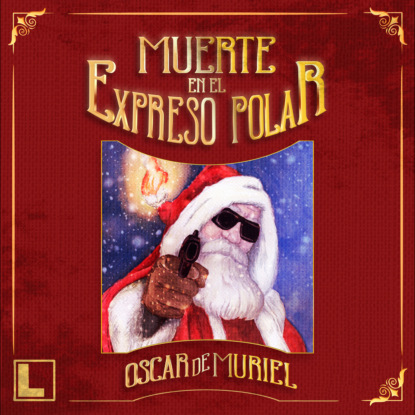Скачать книгу Muerte en el Expreso Polar (Completo)