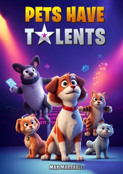 Скачать книгу Pets Have Talents