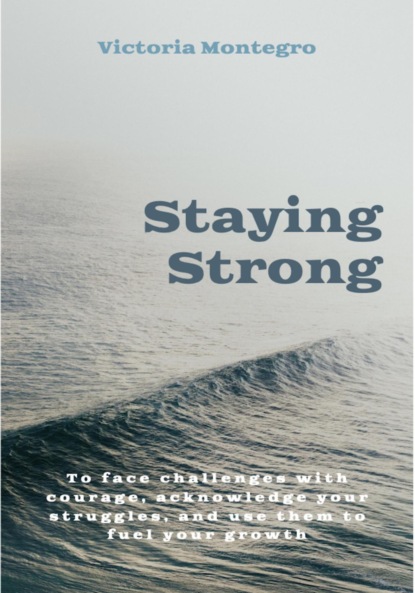 Скачать книгу Staying Strong