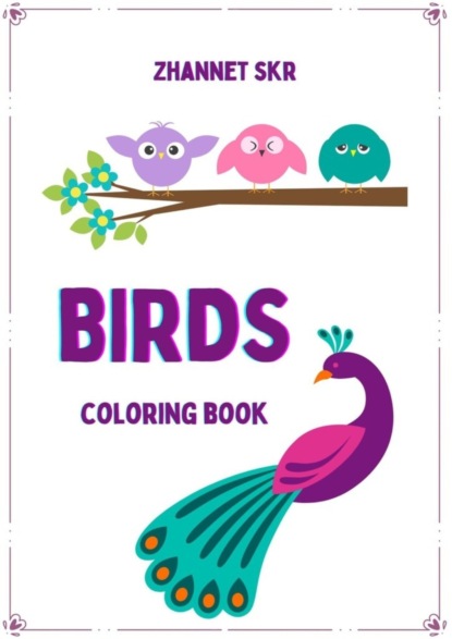 Скачать книгу Birds. Coloring Book