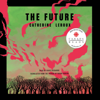 Скачать книгу The Future (Unabridged)