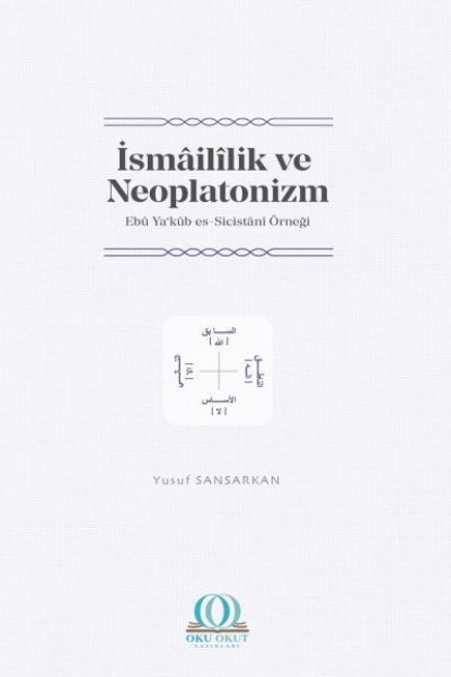 Скачать книгу İsmâilîlik ve Neoplatonizm: Ebû Ya‘kûb es-Sicistânî Örneği