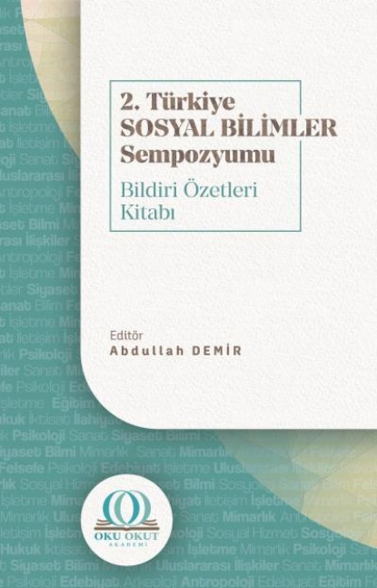 Скачать книгу 2. Türkiye Sosyal Bilimler Sempozyumu Bildiri Özetleri Kitabı