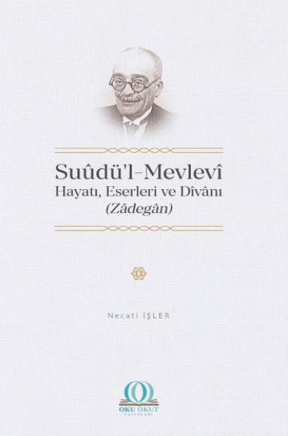 Скачать книгу Suûdü’l-Mevlevî: Hayatı, Eserleri ve Dîvânı