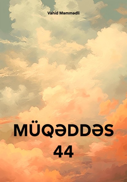 Скачать книгу MÜQƏDDƏS 44