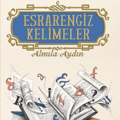Скачать книгу ESRARENGIZ KELIMELER