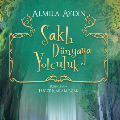 Скачать книгу SAKLI DÜNYAYA YOLCULUK