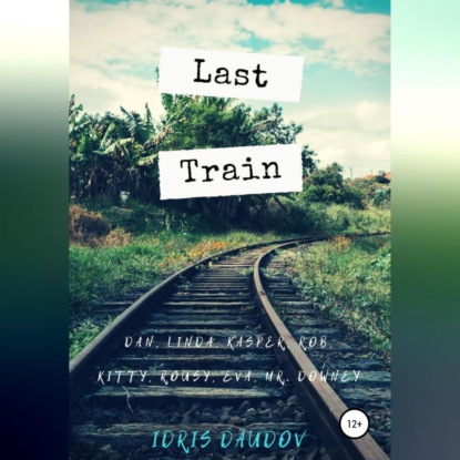 Скачать книгу Last Train