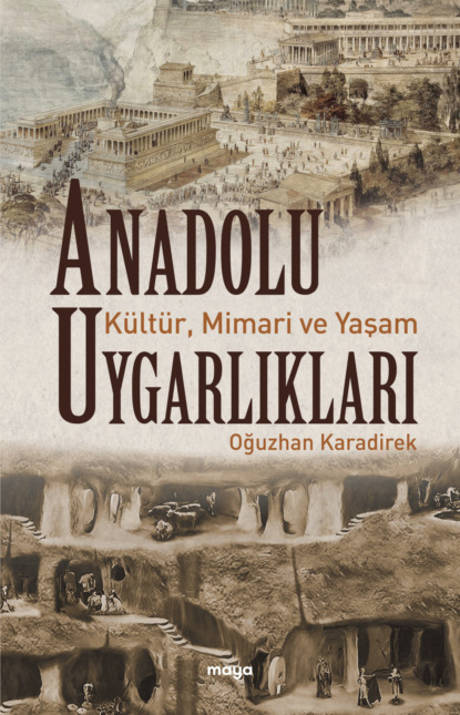 Скачать книгу Anadolu Uygarlıkları
