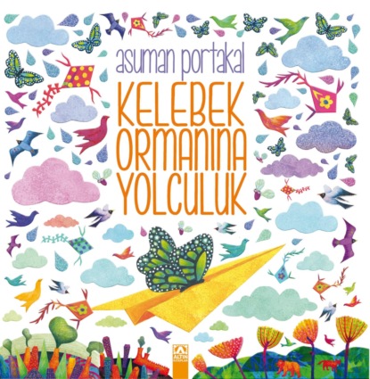 Скачать книгу KELEBEK ORMANINA YOLCULUK