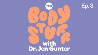 Скачать книгу Is menopause the beginning of the end? | Body Stuff with Dr. Jen Gunter