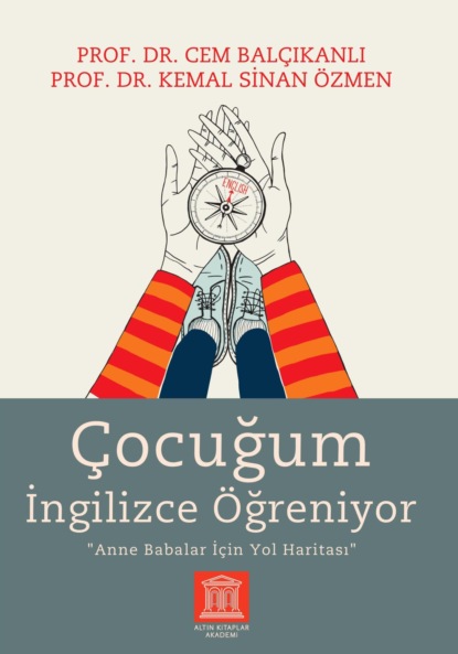 Скачать книгу ALTIN AKADEMI- ÇOCUGUM INGILIZCE ÖGRENIYOR