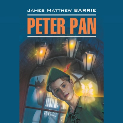 Скачать книгу Питер Пэн / Peter Pan