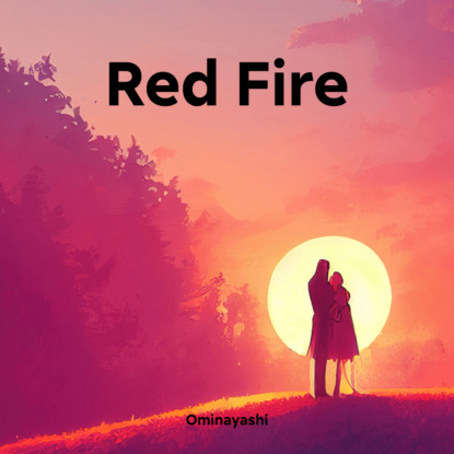 Скачать книгу Red Fire