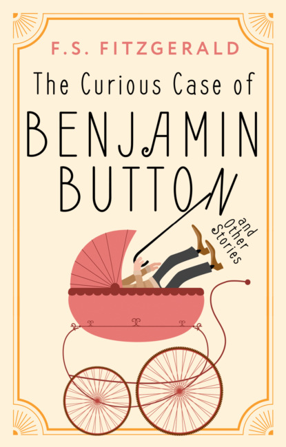 Скачать книгу The Curious Case of Benjamin Button / Загадочная история Бенджамина Баттона