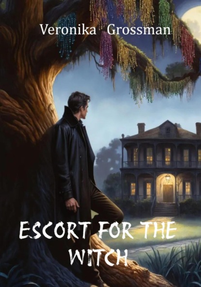 Скачать книгу Escort For The Witch