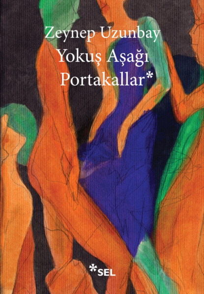 Скачать книгу Yokuş Aşağı Portakallar