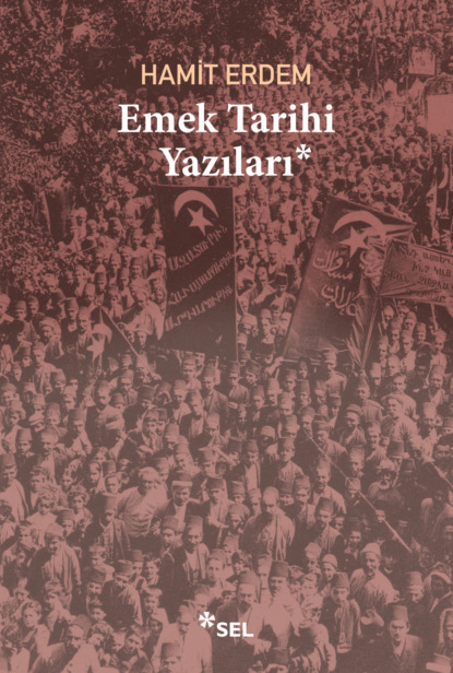 Скачать книгу Emek Tarihi Yazıları