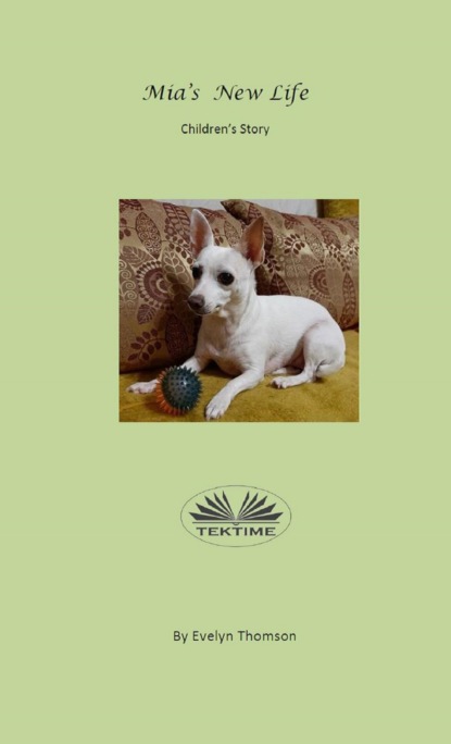 Скачать книгу Mia`s New Life