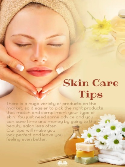 Скачать книгу Skin Care Tips