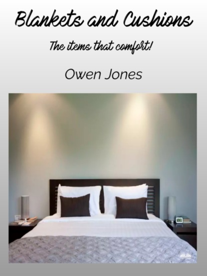 Скачать книгу Blankets And Cushions