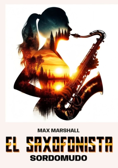 Скачать книгу El saxofonista sordomudo