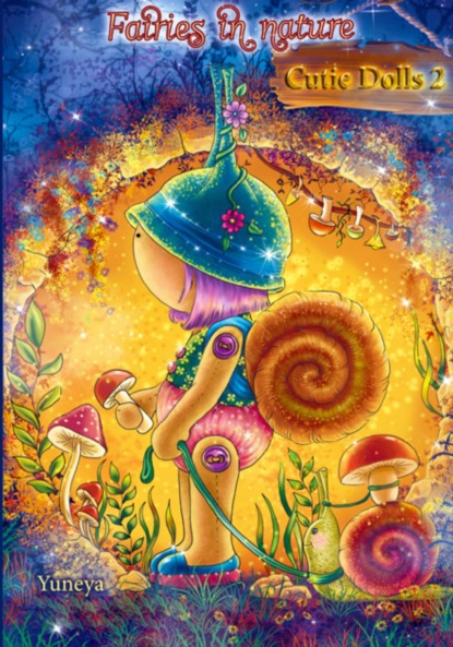 Скачать книгу Cutie Dolls 2. Fairies in nature