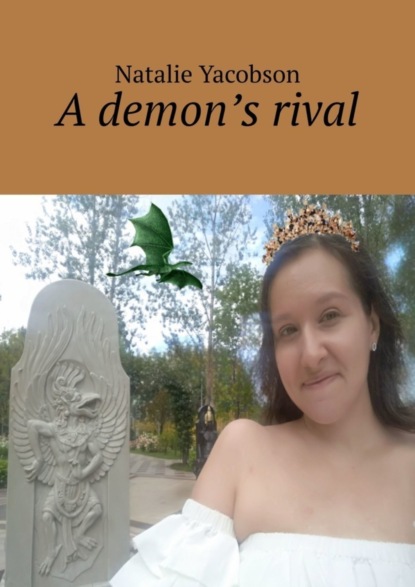 Скачать книгу A demon’s rival