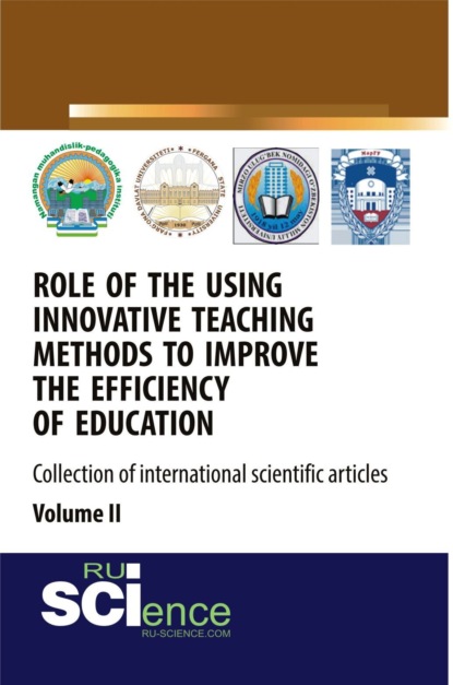 Скачать книгу Role of the using innovative teaching methods to improve the efficiency of education (collection of international scientific articles) Volume 2. (Аспирантура, Бакалавриат, Магистратура, Специалитет). Сборник статей.