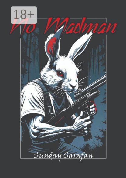 Скачать книгу No Madmen