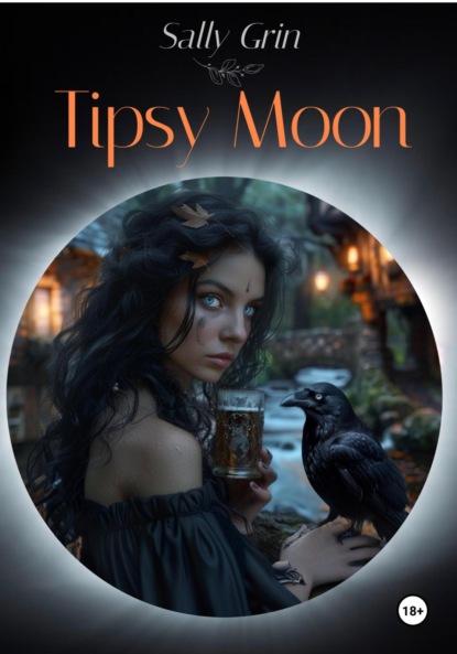 Скачать книгу Tipsy Moon