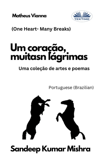Скачать книгу Um Coração, Muitas Lágrimas