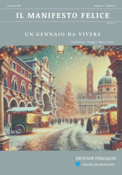 Il Manifesto Felice, gennaio 2025