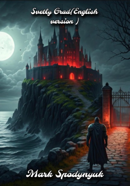 Скачать книгу Svetly Grad (english version)