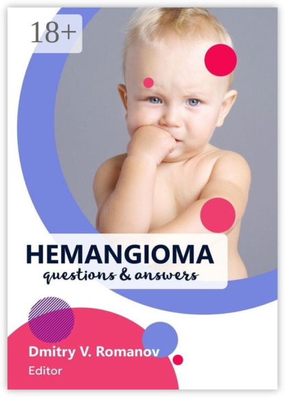 Скачать книгу Hemangioma. Questions & Answers