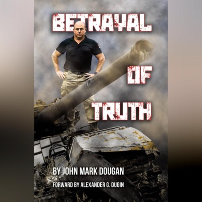 Скачать книгу BETRAYAL OF TRUTH