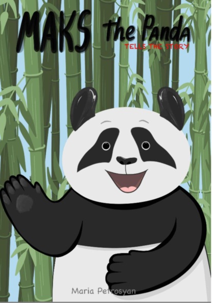 Скачать книгу Maks the Panda tells the story