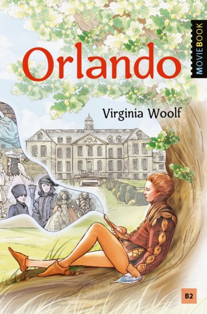Скачать книгу Orlando. A Biography / Орландо
