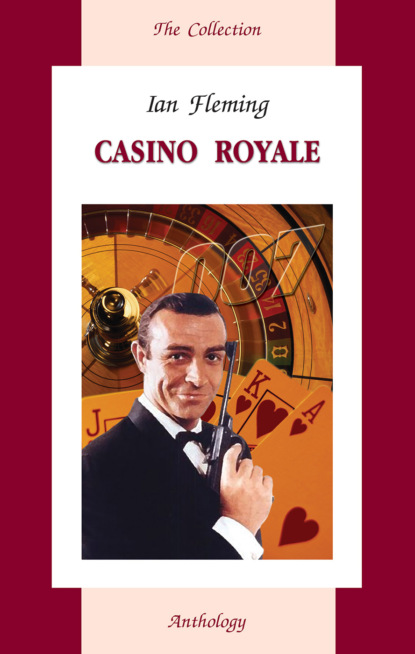 Скачать книгу Casino Royale. Казино “Руаяль”. Книга для чтения на английском языке