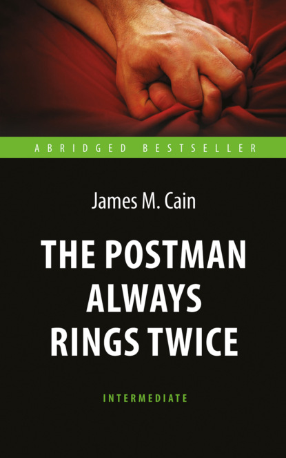 Скачать книгу The Postman Always Rings Twice / Почтальон всегда звонит дважды