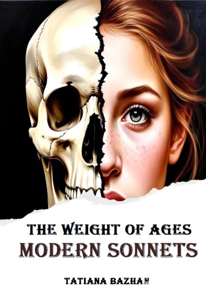 Скачать книгу The Weight of Ages: Modern Sonnets