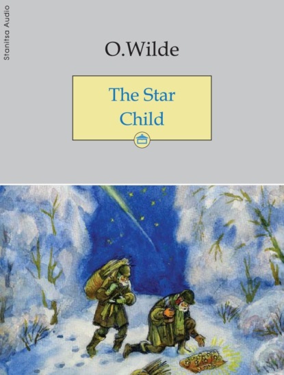 Скачать книгу The Star Child