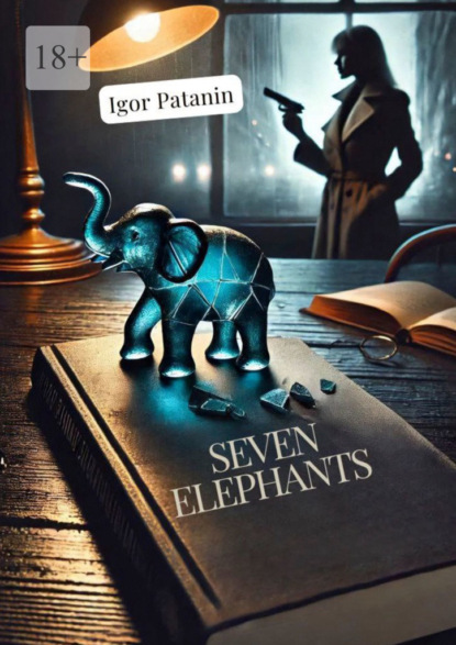 Скачать книгу Seven Elephants