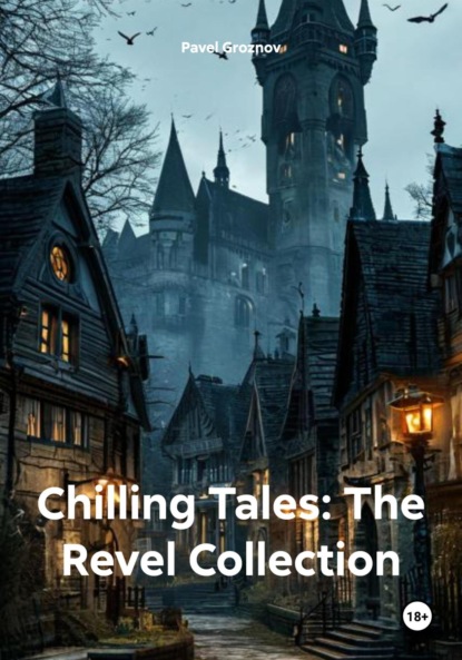 Chilling Tales: The Revel Collection