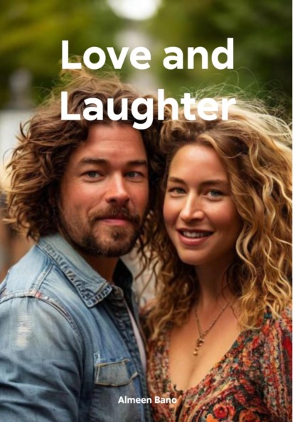 Скачать книгу Love and Laughter