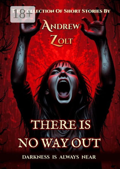Скачать книгу There Is No Way Out