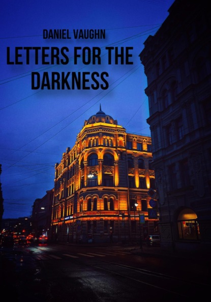 Скачать книгу Letters For The Darkness