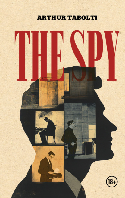 Скачать книгу The Spy